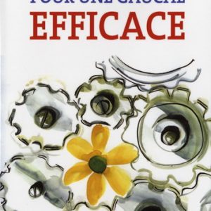 Pour une gauche efficace (livre usagé -1 exemplaire en stock)