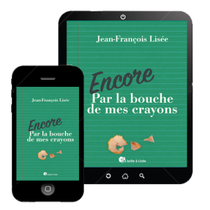 Encore / Par la bouche de mes crayons (ePub)
